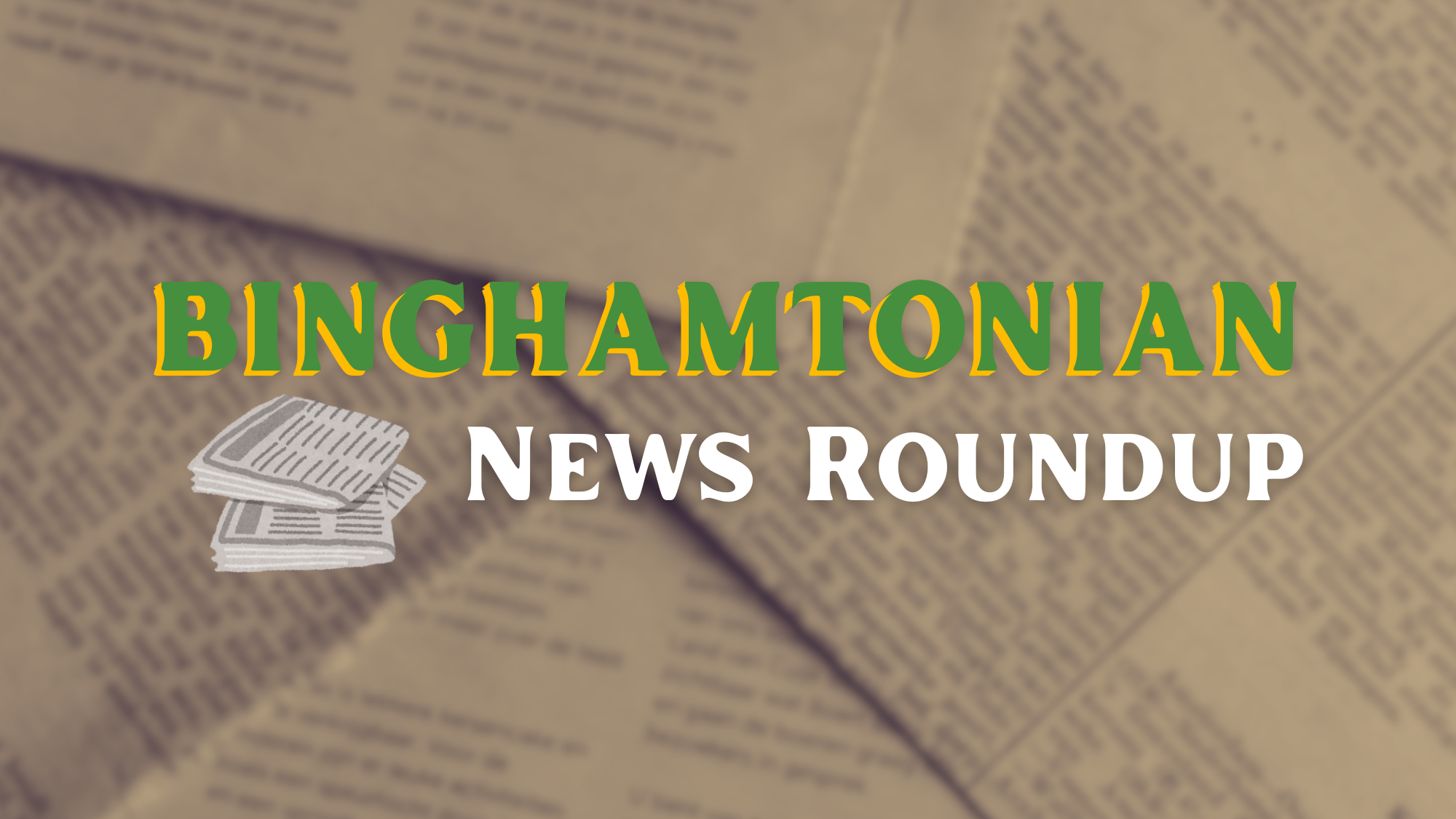 🎃Binghamton Area News Roundup 10/31/25 - GO VOTE