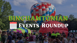 Binghamton Area Events Week of 8/3/2026: Spiedie Fest, First Friday, National Night Out, Czech and Slovak Festival and More